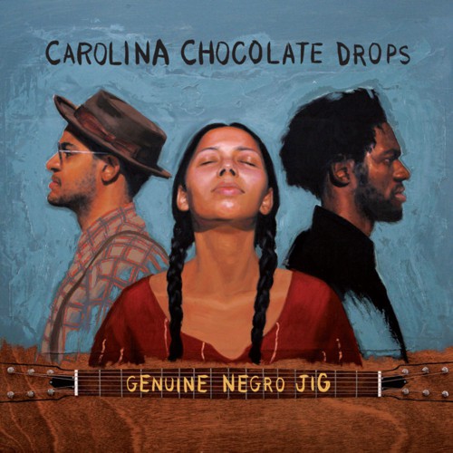 Album cover: Carolina Chocolate Drops – Genuine Negro Jig (15th Anniversary Edition)
