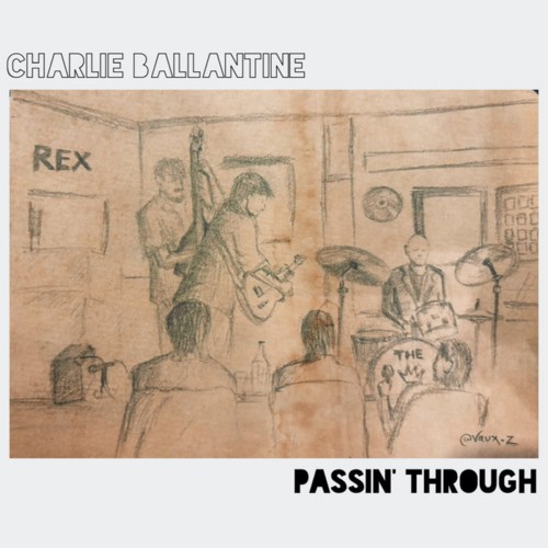 Album cover: Charlie Ballantine – Passin' Through